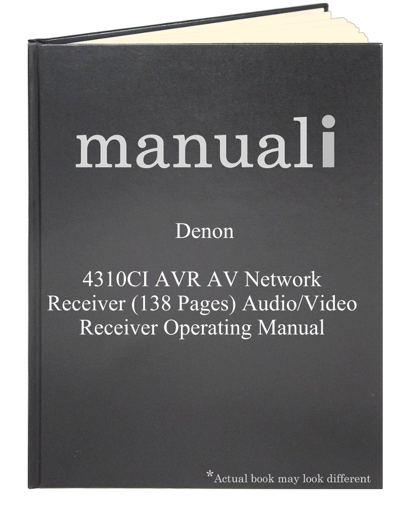 Denon 4310CI  AVR AV Network Receiver (138 pages) Audio/Video Receiver Operating Manual