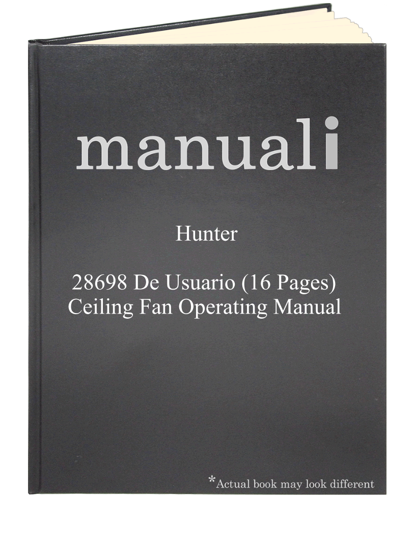 Hunter 28698  De Usuario (16 pages) Ceiling Fan Operating Manual
