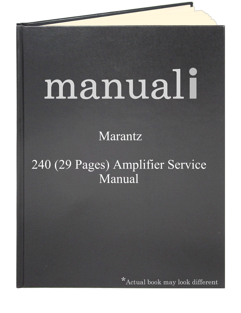Marantz 240 (29 pages) Amplifier Service Manual