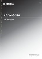 Yamaha HTR6040 Audio/Video Receiver Operating Manual
