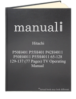 Hitachi P50H401 P55H401 P42H4011 P50H4011 P55H4011 65-128 129-137 (77 pages) TV Operating Manual