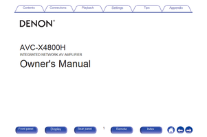 Denon AVC-X4800H (325 pages) Audio/Video Receiver Operating Manuals Denon AVC-X4800H (325 pages) Audio/Video Receiver Operating Manuals