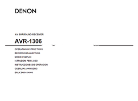 Denon AVR-1306 (91 pages) Audio/Video Receiver Operating Manual