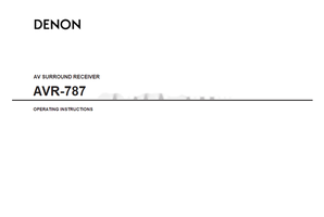 Denon AVR-787 (74 pages) Audio/Video Receiver Operating Manual