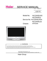 Haier TV1004S015V0 HLC24XSLW2 HLC24XSL2 HLC24XSL2a MTK5305 (35 pages) TV Service Manuals Haier TV1004S015V0 HLC24XSLW2 HLC24XSL2 HLC24XSL2a MTK5305 (35 pages) TV Service Manuals