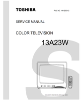 Toshiba 13A23W (43 pages) TV Service Manual