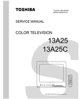 Toshiba 050-200503 13A25 13A25C (43 pages) TV Service Manual