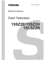 Toshiba 060-200317 15SZ2E 15SZ2H 15CSZ2R (28 pages) TV Service Manuals Toshiba 060-200317 15SZ2E 15SZ2H 15CSZ2R (28 pages) TV Service Manuals