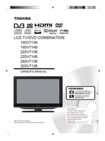 Toshiba 19DV713B 19DV714B 22DV713B 22DV714B 26DV713B 32DV713B (89 pages) TV/DVD Combo Operating Manuals Toshiba 19DV713B 19DV714B 22DV713B 22DV714B 26DV713B 32DV713B (89 pages) TV/DVD Combo Operating Manuals