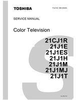 Toshiba 060-200454 21CJ1R 21J1E 21J1ES 21J1H 21J1M 21J1MJ 21J1T (32 pages) TV Service Manual