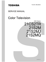 Toshiba 060-200344 21CS2TR 21S2M 21S2MJ 21S2MQ (52 pages) TV Service Manual