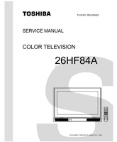 Toshiba 050-200422 26HF84A (69 pages) TV Service Manual