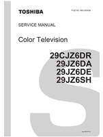 Toshiba 29CJZ6DR 29JZ6DA 29JZ6DE 29JZ6SH 060-200436 (52 pages) TV Service Manuals Toshiba 29CJZ6DR 29JZ6DA 29JZ6DE 29JZ6SH 060-200436 (52 pages) TV Service Manuals