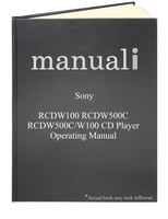 Sony RCDW100 RCDW500C RCDW500C/W100 CD Player Operating Manuals Sony RCDW100 RCDW500C RCDW500C/W100 CD Player Operating Manuals