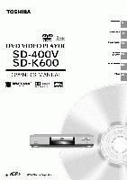 TOSHIBA SD400V SDK600OM DVD Player Operating Manuals TOSHIBA SD400V SDK600OM DVD Player Operating Manuals