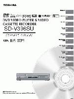 TOSHIBA SDV396SUOM DVD/VCR Combo Player Operating Manual