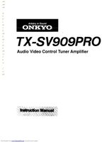 Onkyo TXSV909PRO Audio/Video Receiver Operating Manual
