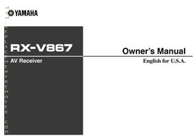 Yamaha RXV867 Audio/Video Receiver Operating Manual