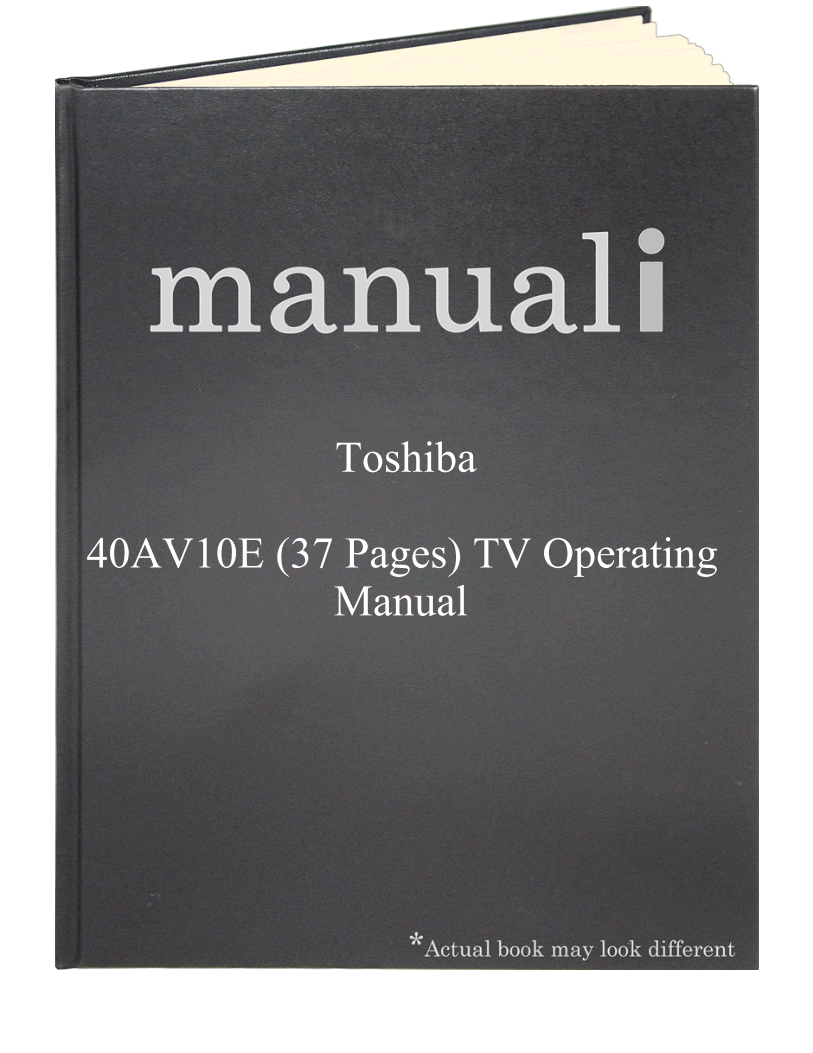 Toshiba 40AV10E (37 pages) TV Operating Manual